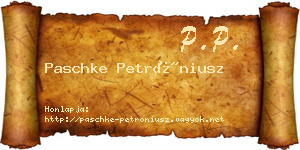Paschke Petróniusz névjegykártya